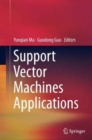 Support Vector Machines Applications - Book