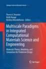 Multiscale Paradigms in Integrated Computational Materials Science and Engineering : Materials Theory, Modeling, and Simulation for Predictive Design - Book