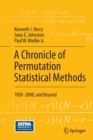 A Chronicle of Permutation Statistical Methods : 1920-2000, and Beyond - Book