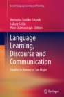 Language Learning, Discourse and Communication : Studies in Honour of Jan Majer - Book