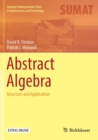 Abstract Algebra : Structure and Application - Book
