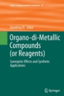 Organo-di-Metallic Compounds (or Reagents) : Synergistic Effects and Synthetic Applications - Book