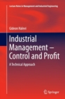 Industrial Management- Control and Profit : A Technical Approach - Book