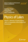 Physics of Lakes : Volume 3: Methods of Understanding Lakes as Components of the Geophysical Environment - Book