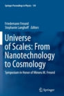 Universe of Scales: From Nanotechnology to Cosmology : Symposium in Honor of Minoru M. Freund - Book