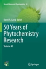 50 Years of Phytochemistry Research : Volume 43 - Book