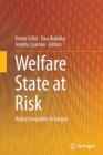 Welfare State at Risk : Rising Inequality in Europe - Book