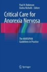 Critical Care for Anorexia Nervosa : The MARSIPAN Guidelines in Practice - Book