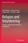 Religion and Volunteering : Complex, contested and ambiguous relationships - Book