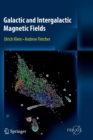 Galactic and Intergalactic Magnetic Fields - Book