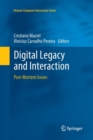 Digital Legacy and Interaction : Post-Mortem Issues - Book