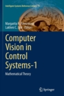 Computer Vision in Control Systems-1 : Mathematical Theory - Book