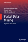 Pocket Data Mining : Big Data on Small Devices - Book