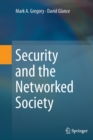 Security and the Networked Society - Book