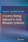 A Systems Biology Approach to Study Metabolic Syndrome - Book