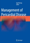 Management of Pericardial Disease - Book