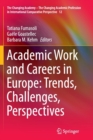 Academic Work and Careers in Europe: Trends, Challenges, Perspectives - Book