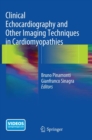 Clinical Echocardiography and Other Imaging Techniques in Cardiomyopathies - Book