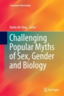 Challenging Popular Myths of Sex, Gender and Biology - Book