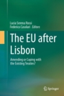 The EU after Lisbon : Amending or Coping with the Existing Treaties? - Book