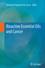 Bioactive Essential Oils and Cancer - Book