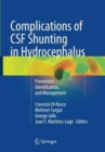 Complications of CSF Shunting in Hydrocephalus : Prevention, Identification, and Management - Book