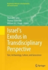 Israel's Exodus in Transdisciplinary Perspective : Text, Archaeology, Culture, and Geoscience - Book