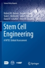 Stem Cell Engineering : A WTEC Global Assessment - Book