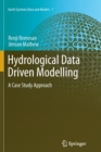 Hydrological Data Driven Modelling : A Case Study Approach - Book