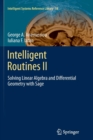 Intelligent Routines II : Solving Linear Algebra and Differential Geometry with Sage - Book