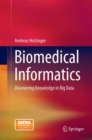 Biomedical Informatics : Discovering Knowledge in Big Data - Book