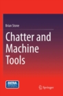 Chatter and Machine Tools - Book
