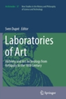 Laboratories of Art : Alchemy and Art Technology from Antiquity to the 18th Century - Book
