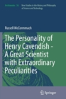 The Personality of Henry Cavendish - A Great Scientist with Extraordinary Peculiarities - Book