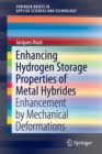 Enhancing Hydrogen Storage Properties of Metal Hybrides : Enhancement by Mechanical Deformations - Book