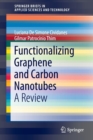 Functionalizing Graphene and Carbon Nanotubes : A Review - Book