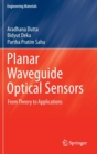 Planar Waveguide Optical Sensors : From Theory to Applications - Book