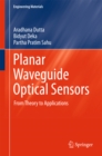 Planar Waveguide Optical Sensors : From Theory to Applications - eBook