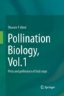 Pollination Biology, Vol.1 : Pests and pollinators of fruit crops - Book