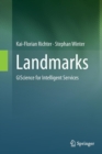 Landmarks : GIScience for Intelligent Services - Book