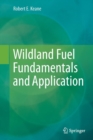 Wildland Fuel Fundamentals and Applications - Book