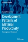 Development Patterns of Material Productivity : Convergence or Divergence? - Book