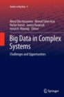 Big Data in Complex Systems : Challenges and Opportunities - Book