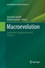 Macroevolution : Explanation, Interpretation and Evidence - Book