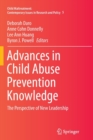 Advances in Child Abuse Prevention Knowledge : The Perspective of New Leadership - Book