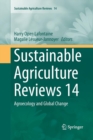 Sustainable Agriculture Reviews 14 : Agroecology and Global Change - Book