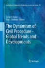 The Dynamism of Civil Procedure - Global Trends and Developments - Book