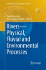 Rivers - Physical, Fluvial and Environmental Processes - Book