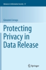 Protecting Privacy in Data Release - Book