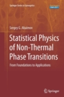 Statistical Physics of Non-Thermal Phase Transitions : From Foundations to Applications - Book